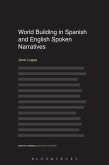 World Building in Spanish and English Spoken Narratives (eBook, ePUB)