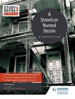 Study and Revise for AS/A-level: A Streetcar Named Desire (eBook, ePUB) - Onyett, Nicola