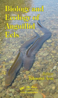 Cover Biology and Ecology of Anguillid Eels (eBook, PDF)