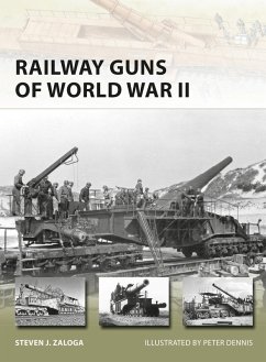 Railway Guns of World War II (eBook, ePUB) - Zaloga, Steven J.