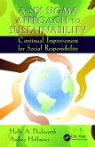 A Six Sigma Approach to Sustainability (eBook, PDF) A Six Sigma Approach to Sustainability (eBook, PDF)