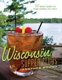Wisconsin Supper Clubs: Another Round (eBook, ePUB)