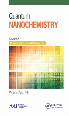 Quantum Nanochemistry, Volume Two (eBook, PDF) - Putz, Mihai V.