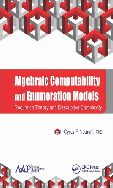 Algebraic Computability and Enumeration Models (eBook, PDF)