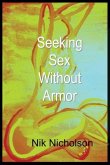 Seeking Sex Without Armor