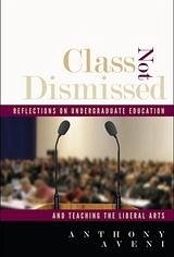 Class Not Dismissed (eBook, ePUB) - Anthony Aveni, Aveni