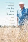Starting from Loomis and Other Stories (eBook, ePUB)