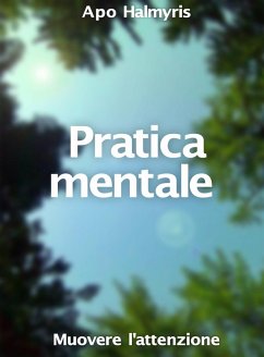 Cover Pratica mentale: muovere l'attenzione (eBook, ePUB)