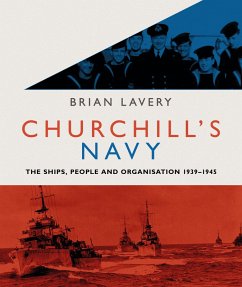 Churchill's Navy (eBook, ePUB) - Lavery, Brian