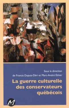 Cover La guerre culturelle des conservateurs quebecois (eBook, PDF)