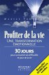 Profiter de la vie : Une transformation... - Bild 1