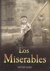 Los Miserables - Edicion completa e ilustrada - Espanol (eBook, ePUB) - Hugo, Victor; Hugo, Victor