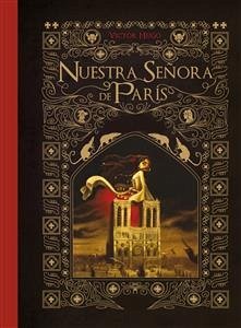 Nuestra Señora de París (eBook, ePUB) - Hugo, Victor; Hugo, Victor