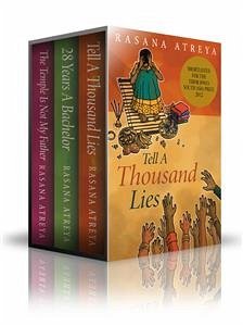 Rasana Atreya's Boxed Set: Tell A Thousand Lies, The Temple Is Not My Father, 28 Years A Bachelor: Fiction from India (eBook, ePUB) - Atreya, Rasana