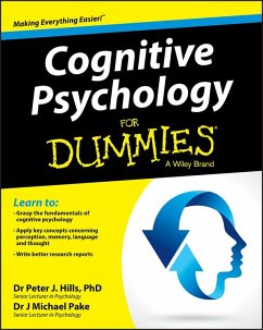 Cognitive Psychology For Dummies (eBook, PDF) - Hills; Pake, Michael