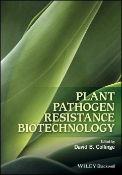 Plant Pathogen Resistance Biotechnology (eBook, PDF)