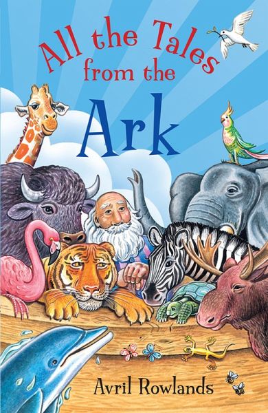 All the Tales from the Ark (eBook, ePUB) All the Tales from the Ark (eBook, ePUB)