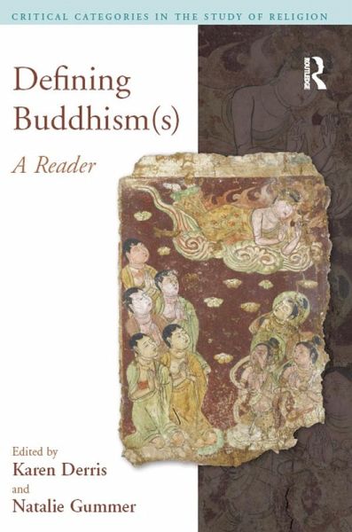 Defining Buddhism(s) (eBook, ePUB) Defining Buddhism(s) (eBook, ePUB)