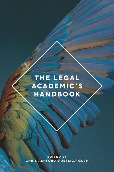 The Legal Academic's Handbook (eBook, PDF) The Legal Academic's Handbook (eBook, PDF)