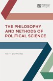 The Philosophy and Methods of Political Science (eBook, PDF)