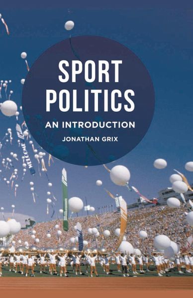 Sport Politics (eBook, PDF) Sport Politics (eBook, PDF)