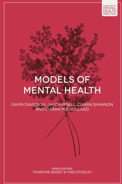 Models of Mental Health (eBook, PDF) - Davidson, Gavin; Campbell, Jim; Shannon, Ciarán; Mulholland, Ciaran