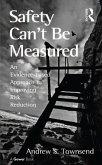 Safety Can't Be Measured (eBook, ePUB)