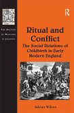 Ritual and Conflict: The Social Relations of Childbirth in Early Modern England (eBook, ePUB)