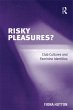 Risky Pleasures? (eBook, PDF) - Bild 1