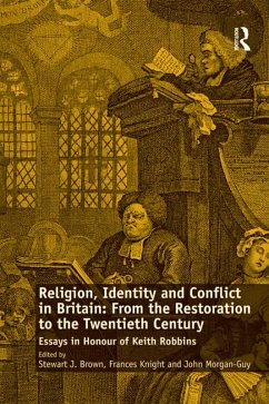 Religion, Identity and Conflict in Britain: From the Restoration to the Twentieth Century (eBook, PDF) - Knight, Frances