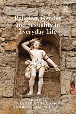 Religion, Gender and Sexuality in Everyday Life (eBook, PDF) - Nynäs, Peter