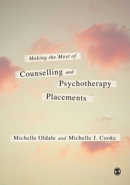 Making the Most of Counselling & Psychotherapy Placements (eBook, PDF)