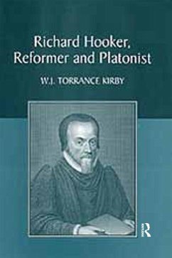 Richard Hooker, Reformer and Platonist (eBook, ePUB) - Kirby, W. J. Torrance