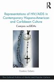 Representations of HIV/AIDS in Contemporary Hispano-American and Caribbean Culture (eBook, ePUB)