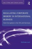Regulating Corporate Bribery in International Business (eBook, ePUB)