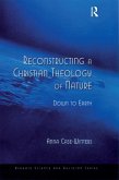 Reconstructing a Christian Theology of Nature (eBook, ePUB)