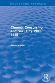 Cinema, Censorship and Sexuality 1909-1925 (Routledge Revivals) (eBook, PDF)