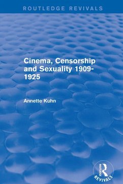 Cover Cinema, Censorship and Sexuality 1909-1925 (Routledge Revivals) (eBook, PDF)