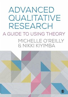 Advanced Qualitative Research (eBook, ePUB) - O'Reilly, Michelle; Kiyimba, Nikki