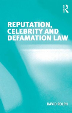 Reputation, Celebrity and Defamation Law (eBook, PDF) - Rolph, David