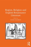 Region, Religion and English Renaissance Literature (eBook, ePUB)