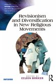 Revisionism and Diversification in New Religious Movements (eBook, ePUB)