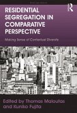 Residential Segregation in Comparative Perspective (eBook, ePUB)