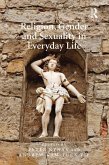 Religion, Gender and Sexuality in Everyday Life (eBook, ePUB)