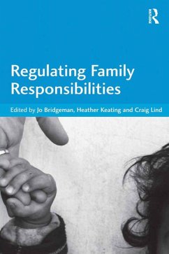 Regulating Family Responsibilities (eBook, PDF) - Bridgeman, Jo