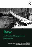Raw: Architectural Engagements with Nature (eBook, ePUB)