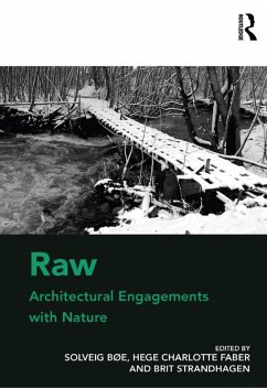 Cover Raw: Architectural Engagements with Nature (eBook, ePUB)