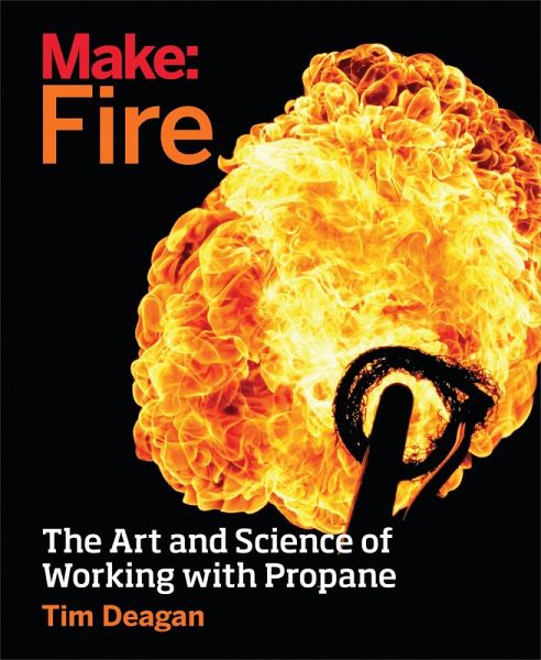 Make: Fire (eBook, PDF) Make: Fire (eBook, PDF)