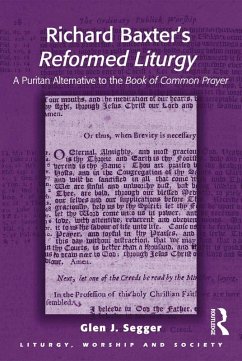 Richard Baxter's Reformed Liturgy (eBook, PDF) - Segger, Glen J.