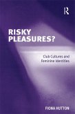 Risky Pleasures? (eBook, ePUB)